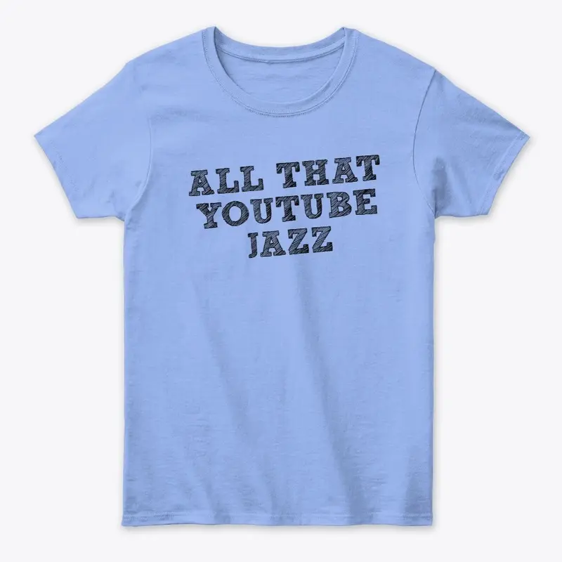 All That YouTube Jazz